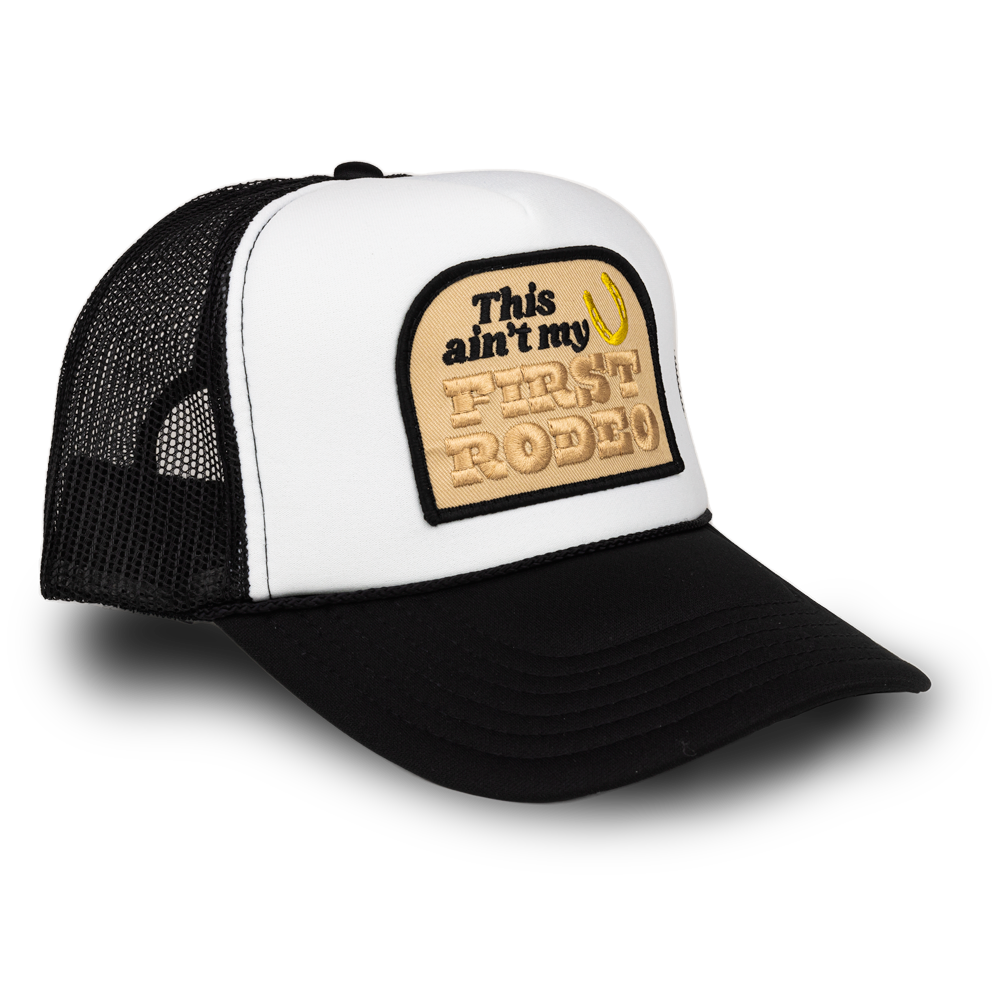 This Ain't my First Rodeo Patch Trucker Hat