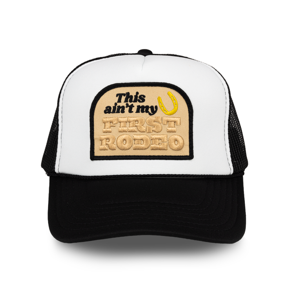 This Ain't my First Rodeo Patch Trucker Hat